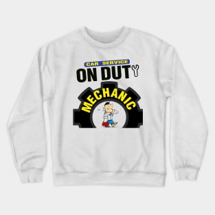 mechanic on duty Crewneck Sweatshirt